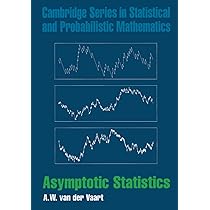 Asymptotic Statistics (Cambridge Series in Statistical and Probabilistic Mathematics， Series Number 3) Buy Asymptotic Statistics: 3 (Cambridge Series in Statistical and